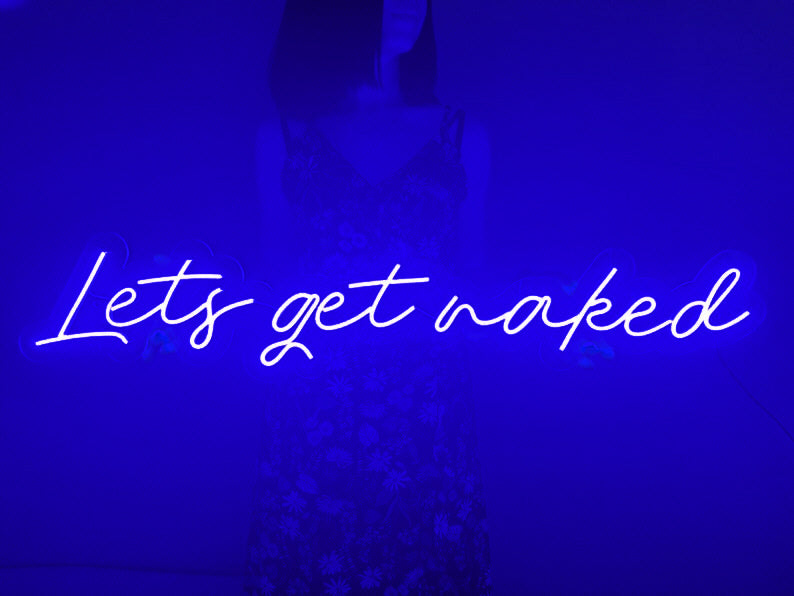 Lets get naked LED Neon Sign