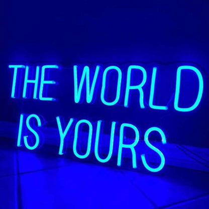 The world is yours LED Neon Sign