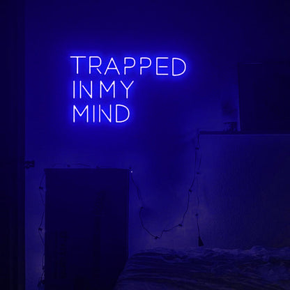 Trapped in my mind LED Neon Sign